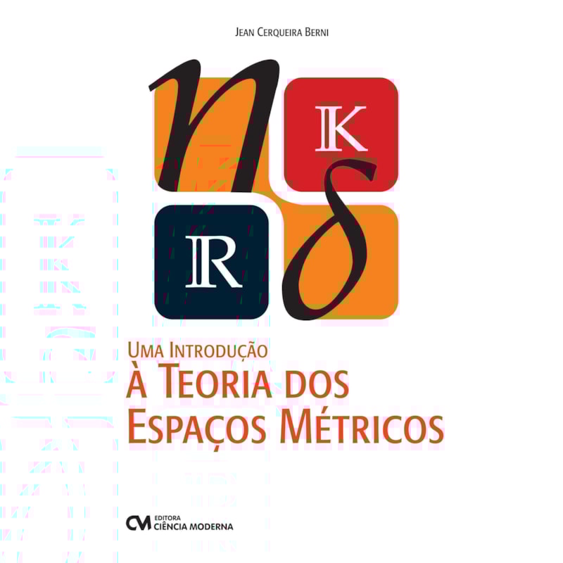 UMA INTRODUÇÃO À TEORIA DOS ESPAÇOS MÉTRICOS