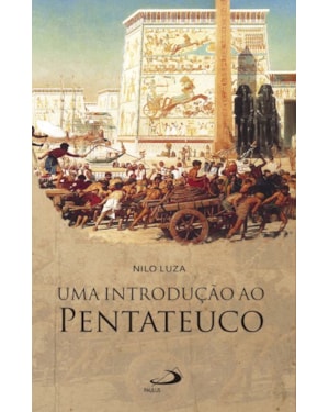 Uma Introdução ao Pentateuco