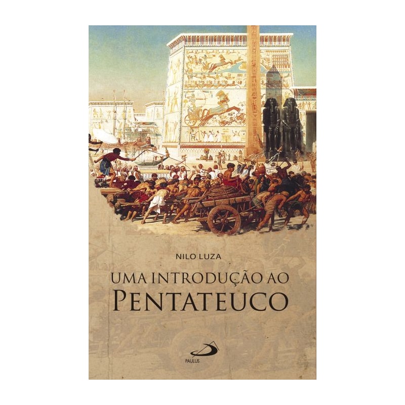 Uma Introdução ao Pentateuco