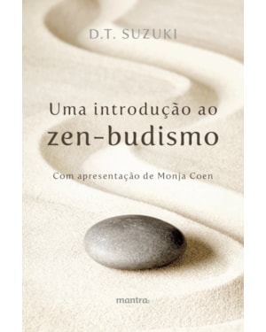 UMA INTRODUÇÃO AO ZEN-BUDISMO