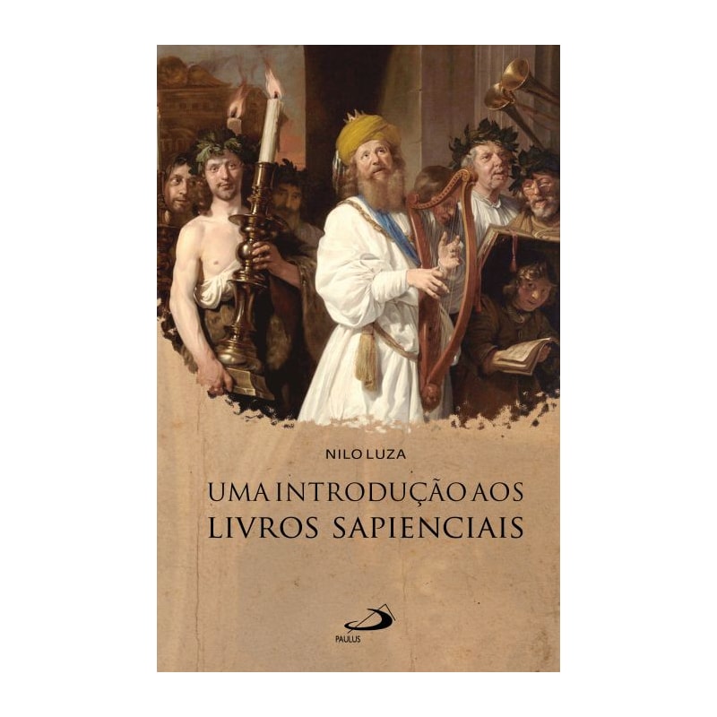 Uma introdução aos livros sapienciais