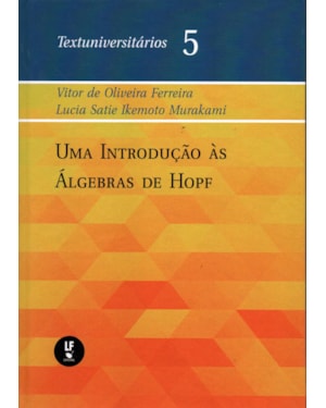 UMA INTRODUÇÃO ÀS ÁLGEBRAS DE HOPF