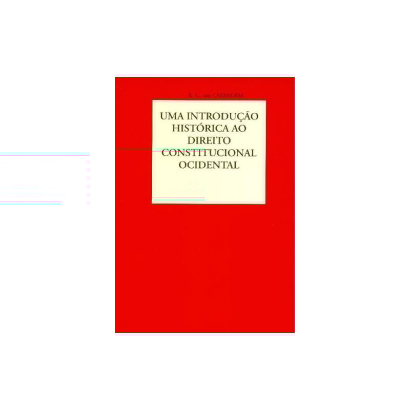 Uma introdução histórica ao direito constitucional ocidental