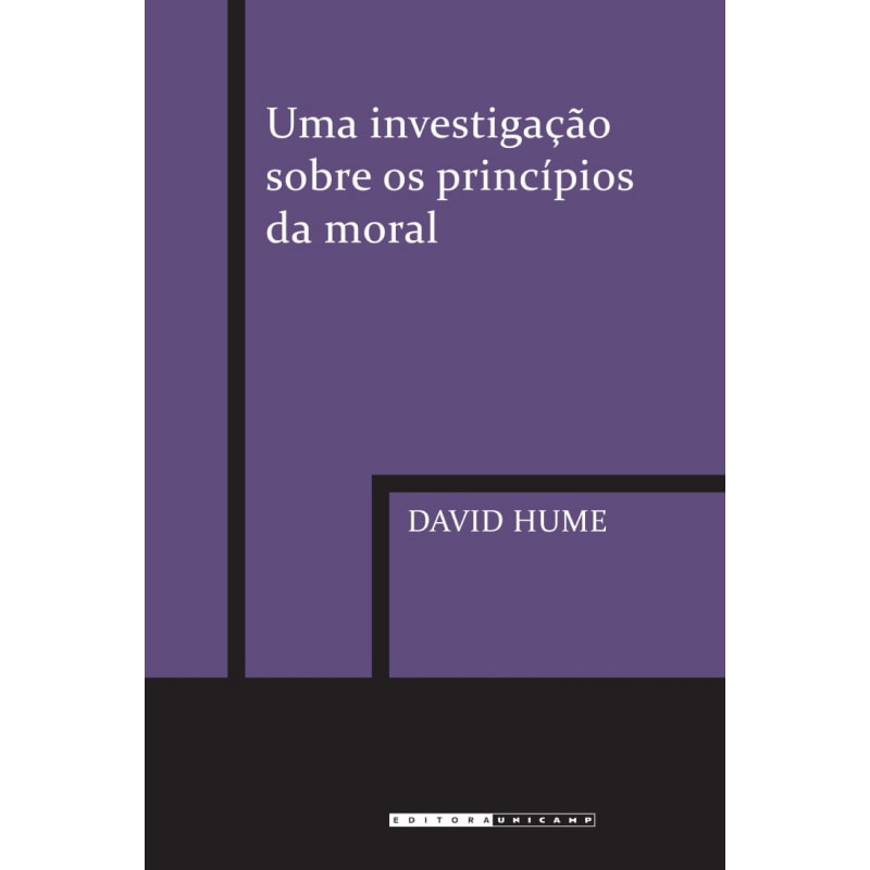 UMA INVESTIGAÇÃO SOBRE OS PRINCÍPIOS DA MORAL