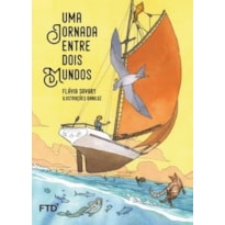 Uma jornada entre dois mundos