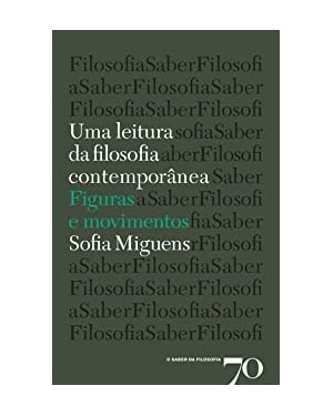 Uma leitura da filosofia contemporânea: figuras e movimentos