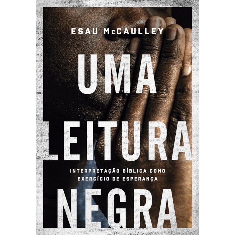 UMA LEITURA NEGRA: INTERPRETAÇÃO BÍBLICA COMO EXERCÍCIO DE ESPERANÇA