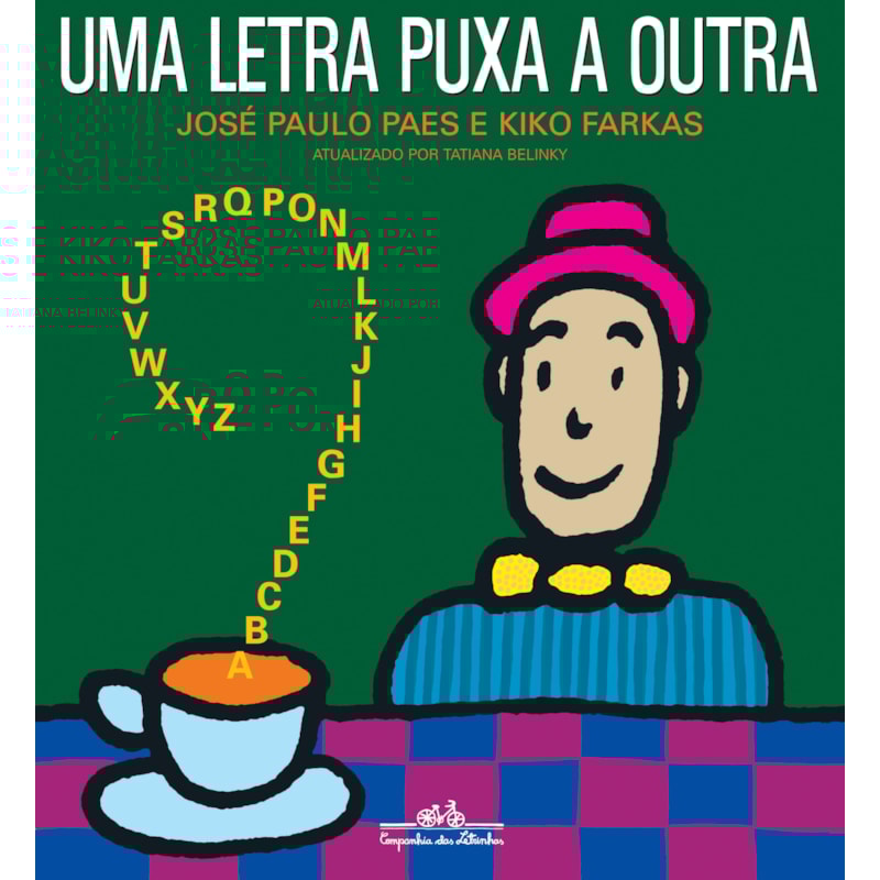 UMA LETRA PUXA A OUTRA