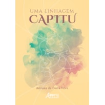 UMA LINHAGEM CAPITU