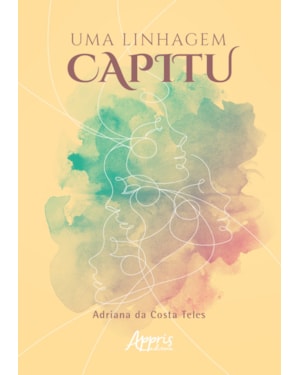 UMA LINHAGEM CAPITU