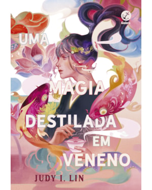 UMA MAGIA DESTILADA EM VENENO (VOL. 1 OS LIVROS DO CHÁ)