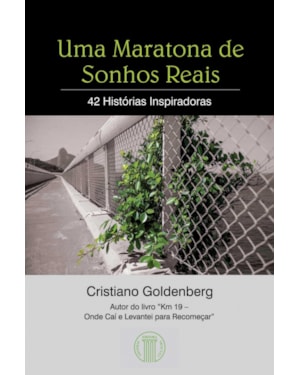 Uma maratona de sonhos reais: 42 histórias inspiradoras