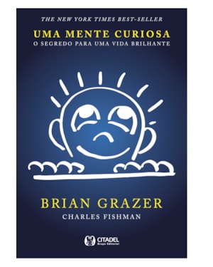 Uma mente curiosa: o segredo para uma vida brilhante