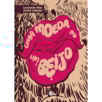 Uma moeda ou um beijo: edição especial