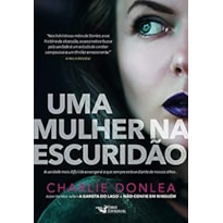 UMA MULHER NA ESCURIDÃO