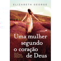 Uma mulher segundo coração de Deus