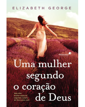 Uma mulher segundo coração de Deus