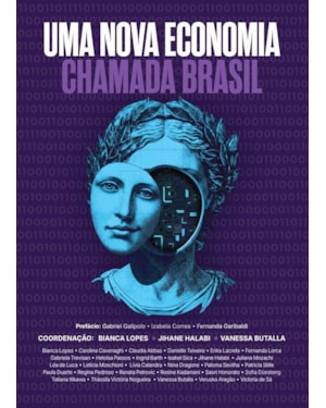 UMA NOVA ECONOMIA CHAMADA BRASIL