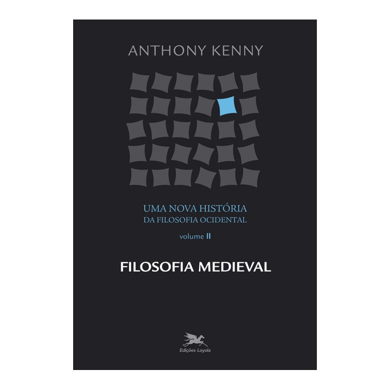 UMA NOVA HISTÓRIA DA FILOSOFIA OCIDENTAL - VOL. II: VOLUME II - FILOSOFIA MEDIEVAL