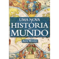 Uma nova história do mundo