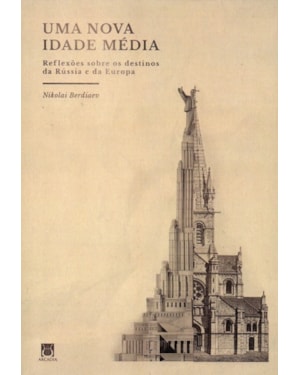 UMA NOVA IDADE MÉDIA