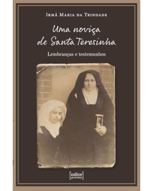 Uma noviça de Santa Teresinha