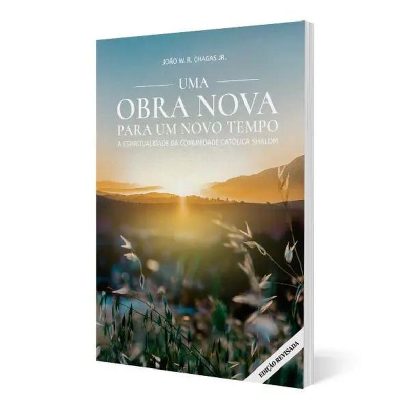 UMA OBRA NOVA PARA UM NOVO TEMPO