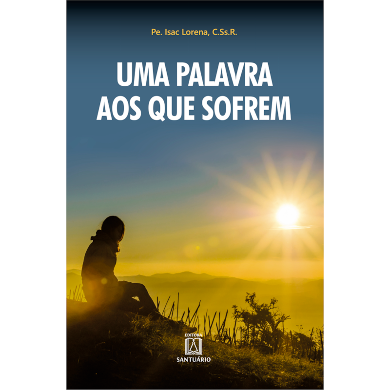 UMA PALAVRA AOS QUE SOFREM
