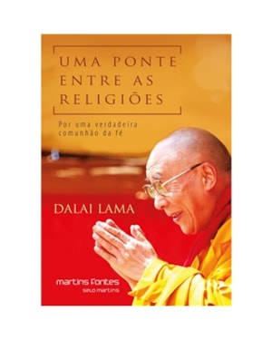 Uma ponte entre as religiões: Por uma verdadeira comunhão da fé
