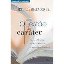 UMA QUESTÃO DE CARÁTER