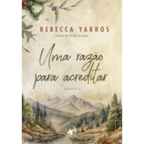 UMA RAZÃO PARA ACREDITAR