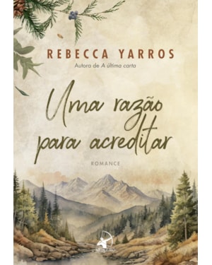 UMA RAZÃO PARA ACREDITAR