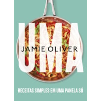 UMA - RECEITAS SIMPLES EM UMA PANELA SÓ