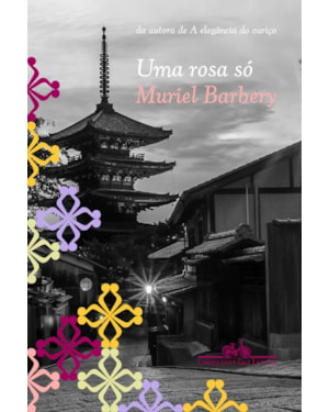 Uma rosa só: romance