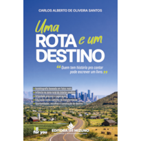 Uma rota e um destino