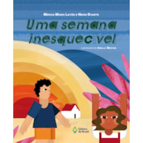 UMA SEMANA INESQUECÍVEL