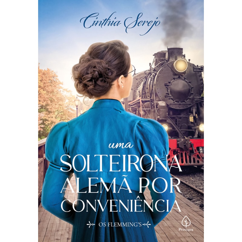 UMA SOLTEIRONA ALEMÃ POR CONVENIÊNCIA - COLEÇÃO OS FLEMMINGS - LIVRO 2