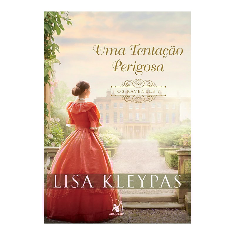 UMA TENTAÇÃO PERIGOSA (OS RAVENELS - LIVRO 7): A HISTÓRIA DE LADY MERRITT