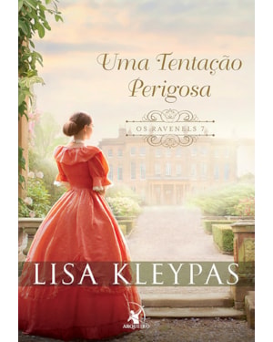 UMA TENTAÇÃO PERIGOSA (OS RAVENELS - LIVRO 7): A HISTÓRIA DE LADY MERRITT
