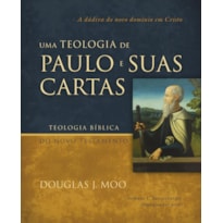 UMA TEOLOGIA DE PAULO E SUAS CARTAS: A DÁDIVA DO NOVO DOMÍNIO EM CRISTO