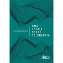 UMA TEORIA SOBRE TOLERÂNCIA