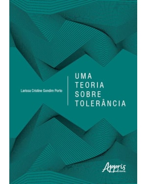 UMA TEORIA SOBRE TOLERÂNCIA