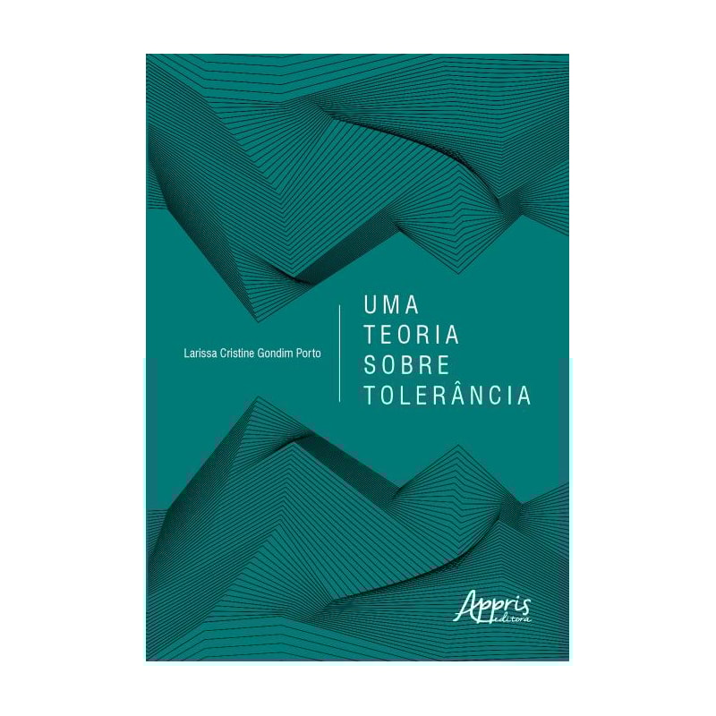 UMA TEORIA SOBRE TOLERÂNCIA