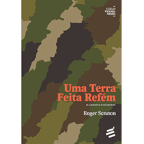 UMA TERRA FEITA REFÉM - O LÍBANO E O OCIDENTE