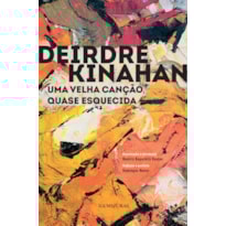 UMA VELHA CANÇÃO, QUASE ESQUECIDA