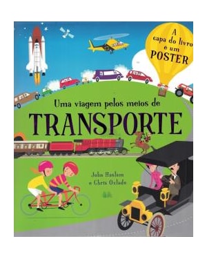 UMA VIAGEM PELOS MEIOS DE TRANSPORTE