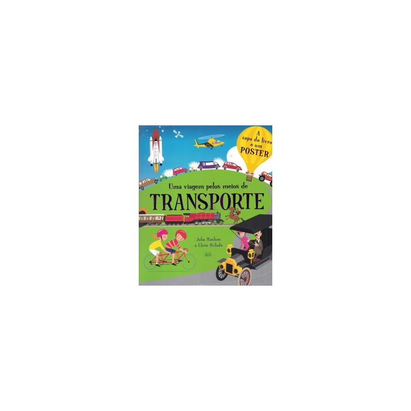 UMA VIAGEM PELOS MEIOS DE TRANSPORTE