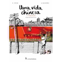 UMA VIDA CHINESA - VOL. 1: O TEMPO DO PAI