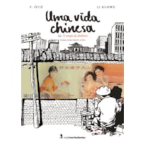 UMA VIDA CHINESA - VOL. 3: O TEMPO DO DINHEIRO