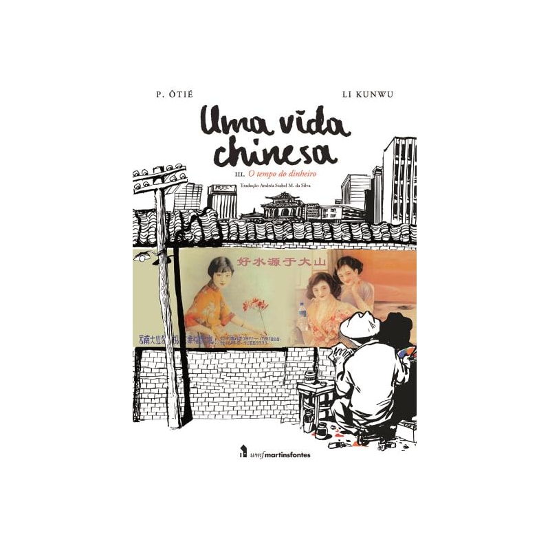 UMA VIDA CHINESA - VOL. 3: O TEMPO DO DINHEIRO